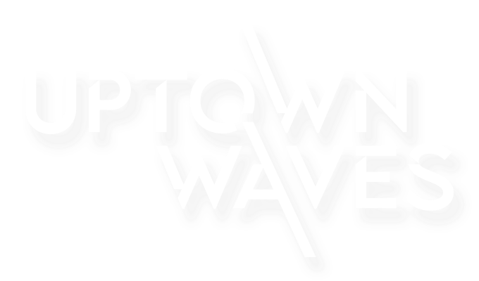 Uptown Waves